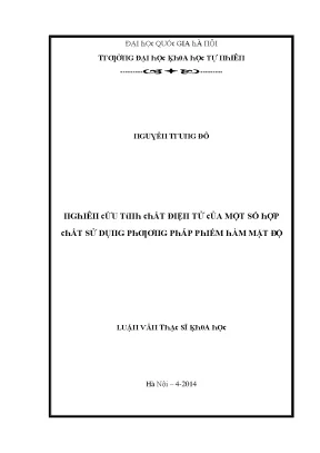 Luận văn thạc sĩ nghiên cứu tính chất điện tử của một số hợp chất sử dụng phương pháp phiếm hàm mật độ vnu lvts08w