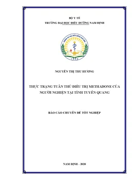 Luận văn thực trạng tuân thủ điều trị methadone của người nghiện tại tỉnh tuyên quang