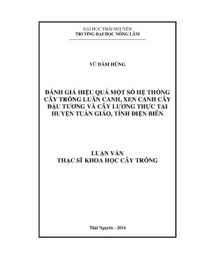 Luận văn đánh giá hiệu quả một số hệ thống cây trồng luân canh xen canh cây đậu tương và cây lương thực tại huyện tuần giáo tỉnh điện biên