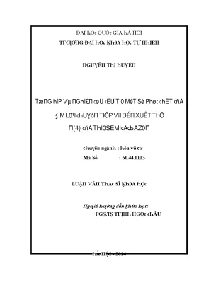 Luận văn thạc sĩ tổng hợp và nghiên cứu cấu tạo một số phức chất của kim loại chuyển tiếp với dẫn xuất thế n 4 của thiosemicacbazon vnu lvts08w