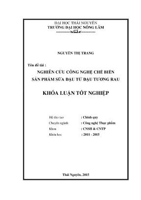 Luận văn nghiên cứu công nghệ chế biến sản phẩm sữa đậu từ đậu tương rau