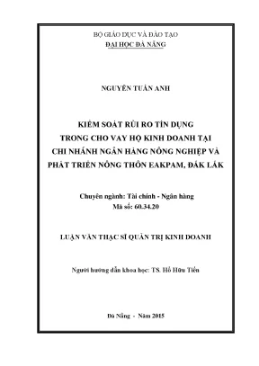 Luận văn kiểm soát rủi ro tín dụng trong cho vay hộ kinh doanh tại chi nhánh ngân hàng nnptnt eakpam đăk lăk