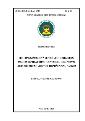 Luận văn rối loạn giấc ngủ và một số yếu tố liên quan ở người bệnh sau phẫu thuật chỉnh hình xương chi dưới tại bệnh viện việt tiệp hải phòng năm 2018