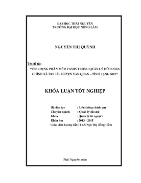 Luận văn ứng dụng phần mềm famis trong quản lý hồ sơ địa chính xã tri lễ huyện văn quan tỉnh lạng sơn