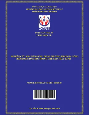 Nghiên cứu khả năng ứng dụng phương pháp gia công biến dạng đàn hồi trong chế tạo thấu kính