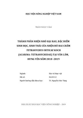 Luận văn thành phần nhện nhỏ hại rau đặc điểm sinh học sinh thái của nhện đỏ hai chấm tetranychus urticae koch tại văn lâm hưng yên năm 2018 2019