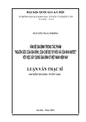 Luận văn thạc sĩ vấn đề gia đình trong tác phẩm nguồn gốc gia đình của chế độ tư hữu và nhà nước với việc xây dựng gia đình ở việt nam hiện nay