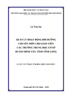 Luận văn quản lý hoạt động bồi dưỡng chuyên môn cho giáo viên các trường trung học cơ sở huyện bình tân tỉnh vĩnh long