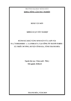 Đánh giá khả năng sinh sản của lợn nái f1 ♂yorkshire x ♀landrace tại công ty mavin farm xã triêu dƣơng huyện tĩnh gia tỉnh thanh hóa