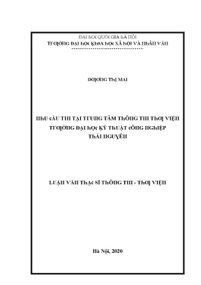 Luận văn thạc sĩ nhu cầu tin tại trung tâm thông tin thư viện trường đại học kỹ thuật công nghiệp thái nguyên vnu lvts10