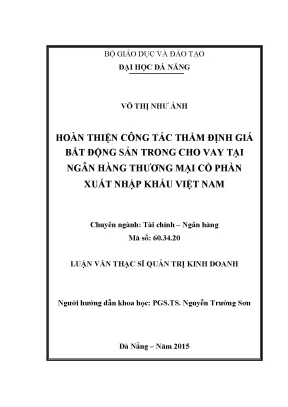 Luận văn hoàn thiện công tác thẩm định giá bất động sản trong cho vay tại ngân hàng tmcp xuất nhập khẩu việt nam