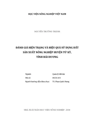 Luận văn đánh giá hiện trạng và hiệu quả sử dụng đất sản xuất nông nghiệp huyện tứ kỳ tỉnh hải dương
