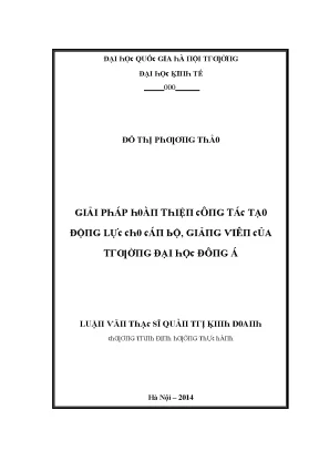 Luận văn giải pháp hoàn thiện công tác tạo động lực cho cán bộ và giảng viên của trường đại học đông á