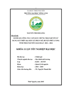 Luận văn đánh giá công tác cấp giấy chứng nhận quyền sử dụng đất trên địa bàn xã phấn mễ huyện phú lương tỉnh thái nguyên giai đoạn 2012 2014