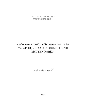 Khôi phục một lớp hàm nguyên và áp dụng vào phương trình truyền nhiệt