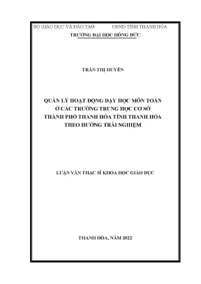 Quản lý hoạt động dạy học môn toán ở các trường trung học cơ sở thành phố thanh hóa tỉnh thanh hóa theo hướng trải nghiệm