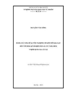 Luận văn thạc sĩ đánh giá tính dễ bị tổn thương do biến đổi khí hậu đối với sinh kế người dân các xã vùng đệm vườn quốc gia cát bà vnu lvts004