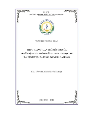 Luận văn thực trạng tuân thủ điều trị của người bệnh đái tháo đường type 2 ngoại trú tại bệnh viện đa khoa đống đa năm 2020
