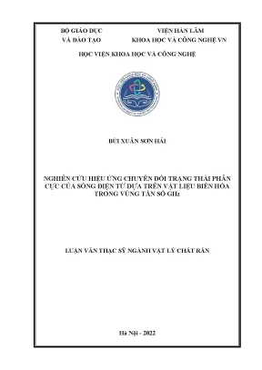 Luận văn nghiên cứu hiệu ứng chuyển đổi trạng thái phân cực của sóng điện từ dựa trên vật liệu biến hóa trong vùng tấn số ghz