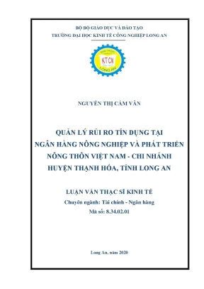 Luận văn quản lý rủi ro tín dụng tại ngân hàng nông nghiệp và phát triển nông thôn việt nam chi nhánh huyện thạnh hóa tỉnh long an