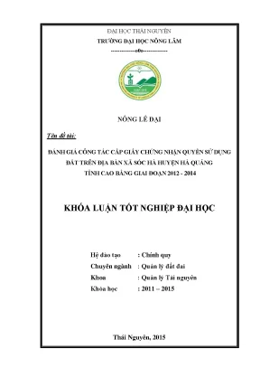 Luận văn đánh giá công tác cấp giấy chứng nhận quyền sử dụng đất trên địa bàn xã sóc hà huyện hà quảng tỉnh cao bằng giai đoạn 2012 2014
