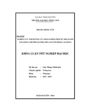 Luận văn nghiên cứu ảnh hưởng của một số biện pháp kỹ thuật đối với giống chè ph8 tại phia đén nguyên bình cao bằng
