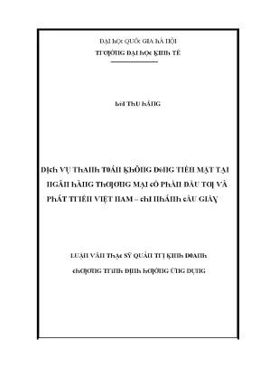 Luận văn dịch vụ thanh toán không dùng tiền mặt tại ngân hàng thương mại cổ phần đầu tư và phát triển việt nam chi nhánh cầu giấy