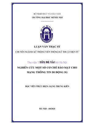 Nghiên cứu một số cơ chế bảo mật cho mạng thông tin di động 5g