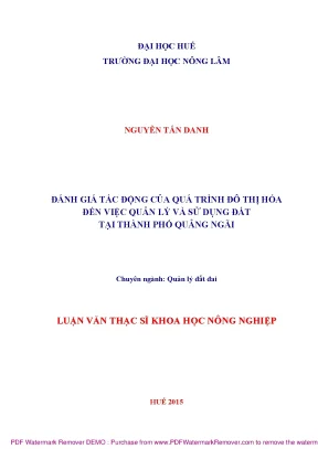 Luận văn đánh giá tác động của quá trình đô thị hóa đến việc quản lý và sử dụng đất tại thành phố quảng ngãi