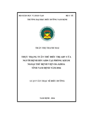 Luận văn thực trạng tuân thủ điều trị arv của người bệnh hiv aids tại phòng khám ngoại trú bệnh viện đa khoa tỉnh nam định năm 2016