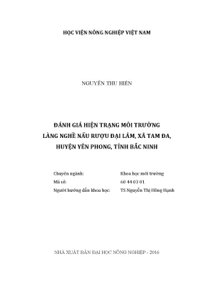 Luận văn đánh giá hiện trạng môi trường làng nghề nấu rượu đại lâm xã tam đa huyện yên phong tỉnh bắc ninh