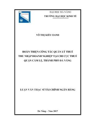 Luận văn hoàn thiện công tác quản lý thuế thu nhập doanh nghiệp tại chi cục thuế quận cẩm lệ thành phố đà nẵng