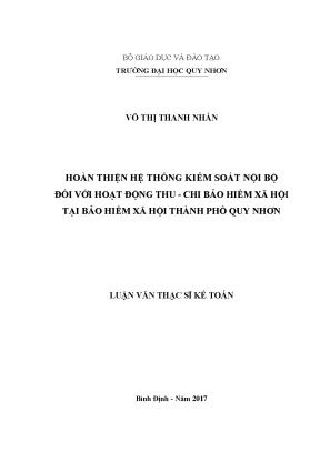 Luận văn hoàn thiện hệ thống kiểm soát nội bộ đối với hoạt động thu chi bảo hiểm xã hội tại bảo hiểm xã hội thành phố quy nhơn