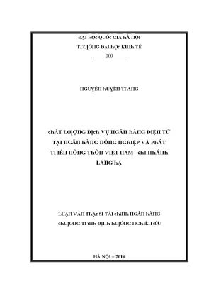 Luận văn chất lượng dịch vụ ngân hàng điện tử tại ngân hàng nông nghiệp và phát triển nông thôn việt nam chi nhánh láng hạ