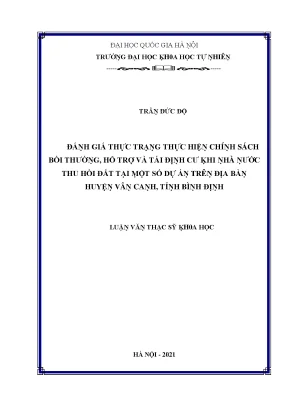 Luận văn thạc sĩ đánh giá thực trạng thực hiện chính sách bồi thường hỗ trợ và tái định cư khi nhà nước thu hồi đất tại một số dự án trên địa bàn huyện vân canh tỉnh bình định