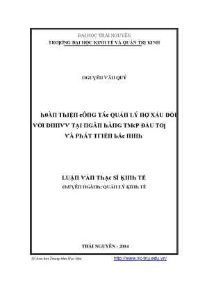 Luận văn hoàn thiện công tác quản lý nợ xấu đối với doanh nghiệp nhỏ và vừa tại ngân hành thương mại cổ phần đầu tư và phát triển bắc ninh
