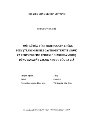 Luận văn một số đặc tính sinh học của chủng tgev transmissible gastroenteritis virus và pedv porcine epidemic diarhea virus dùng sản xuất vacxin nhược độc đa giá