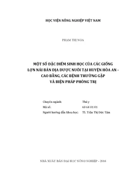 Luận văn một số đặc điểm sinh học của các giống lợn nái bản địa được nuôi tại huyện hòa an cao bằng các bệnh thường gặp và biện pháp phòng trị