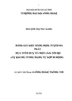 Luận văn đánh giá hiệu năng định tuyến đa phát dựa trên duy trì một cách tối ưu cây khung trong mạng tự hợp di động