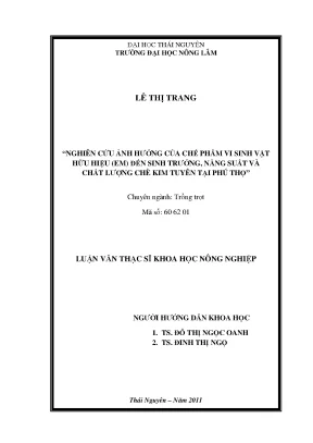 Luận văn nghiên cứu ảnh hưởng của chế phẩm vi sinh vật hữu hiệu em đến sinh trưởng năng suất và chất lượng chè kim tuyên tại phú thọ
