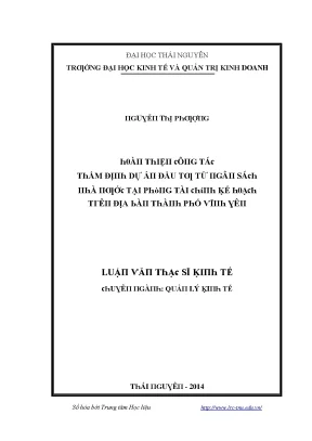 Luận văn hoàn thiện công tác thẩm định dự án đầu tư từ ngân sách nhà nước tại phòng tài chính kế hoạch trên địa bàn thành phố vĩnh yên