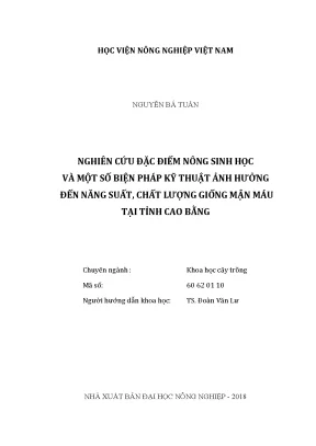 Luận văn nghiên cứu đặc điểm nông sinh học và một số biện pháp kỹ thuật ảnh hưởng đến năng suất chất lượng giống mận máu tại tỉnh cao bằng