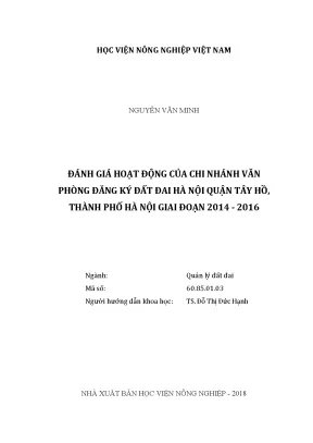 Luận văn đánh giá hoạt động của chi nhánh văn phòng đăng ký đất đai hà nội quận tây hồ thành phố hà nội giai đoạn 2014 2016