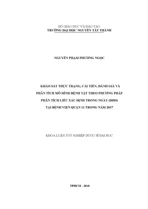 Luận văn khảo sát thực trạng cải tiến đánh giá và phân tích mô hình bệnh tật theo phương pháp phân tích liều xác định trong ngày ddd tại bệnh viện quận 11 trong năm 2017