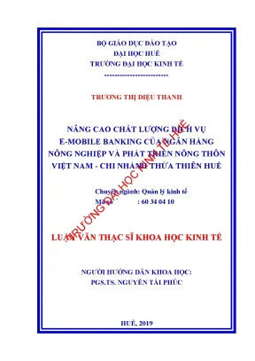 Luận văn nâng cao chất lượng dịch vụ e mobile banking của ngân hàng nông nghiệp và phát triển nông thôn việt nam chi nhánh thừa thiên huế