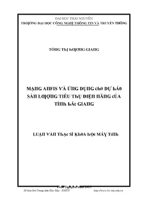 Luận văn mạng anfis và ứng dụng cho dự báo sản lượng tiêu thụ điện năng của tỉnh bắc giang
