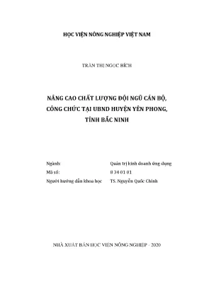 Nâng cao chất lượng đội ngũ cán bộ công chức tại ủy ban nhân dân huyện yên phong tỉnh bắc ninh