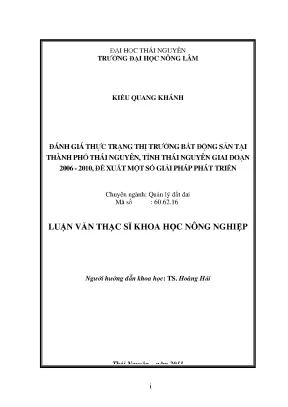 Luận văn đánh giá thực trạng thị trường bất động sản tại thành phố thái nguyên tỉnh thái nguyên giai đoạn 2005 2010 đề xuất một số giải pháp phát triển