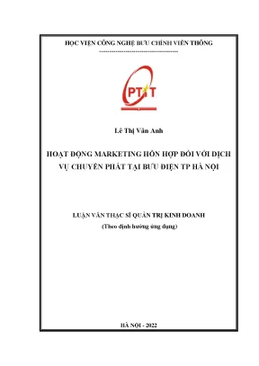 Luận văn hoạt động marketing hỗn hợp đối với dịch vụ chuyển phát tại bưu điện tp hà nội