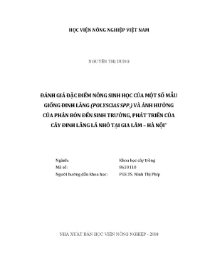 Luận văn đánh giá đặc điểm nông sinh học của một số mẫu giống đinh lăng polyscias spp và ảnh hưởng của phân bón đến sinh trưởng phát triển của cây đinh lăng lá nhỏ tại gia lâm hà nội
